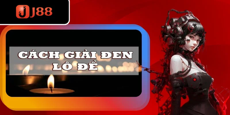 Hướng dẫn anh em cách giải đen lô đề nhanh nhất